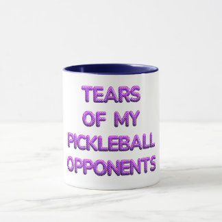 Mug Tears of My Pickleball Opponents T-shirt - Drôle