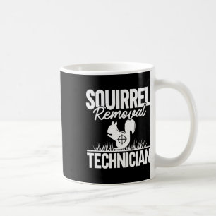 Mug Technicien d'enlèvement d'écureuil Funny Chasse d'