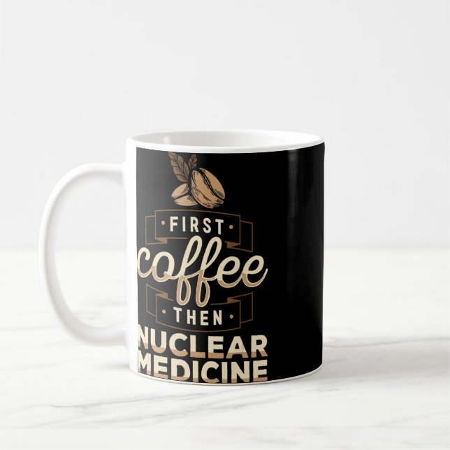Mug Technologue en médecine nucléaire du café Nuc Med  (Gauche)