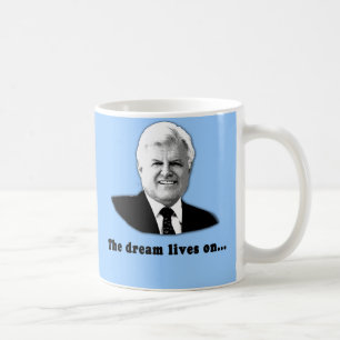 Mug Ted Kennedy les vies de rêve dessus