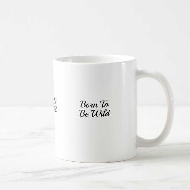 Mug Tee-shirt de style de vie extérieur Born Wild (Droite)