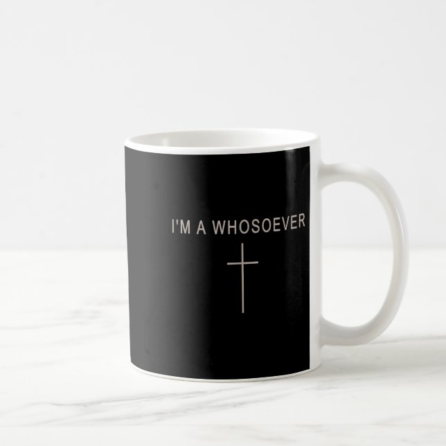 Mug Teen Girl I'm A Whosoever Christian Minimalist Tod (Droite)