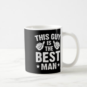 Mug Témoignage de mariage Garçons d'honneur Drôle de c