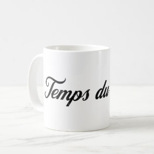 Mug Temps du Cafe - Le temps du café