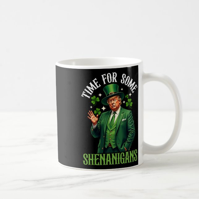 Mug Temps Pour Certains Shenanigans Drôle Jour de la S (Droite)