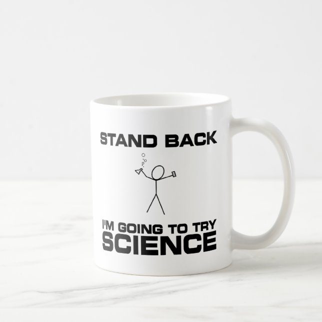 Mug Tenez-moi retourne pour essayer la Science (Droite)