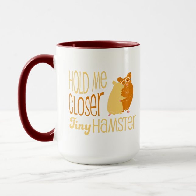 Mug Tenez-moi un hamster minuscule plus étroit (Gauche)