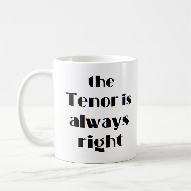 Mug ténor a toujours raison (Gauche)