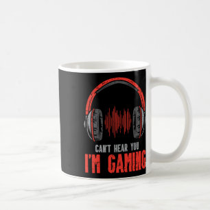 Mug T'entends Pas Je Joue Drôle Garçons Filles Hommes
