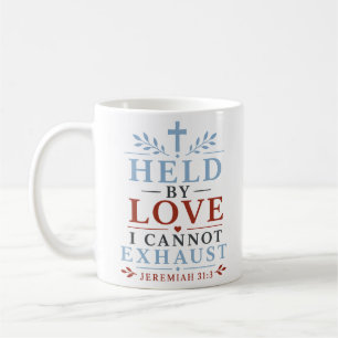 Mug Tenue par un amour que je ne peux épuiser Confort 