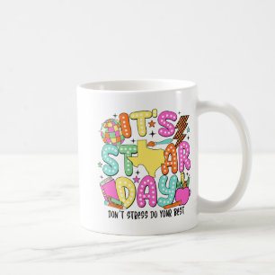 Mug Test Day Dont Stress Faites votre meilleur profess
