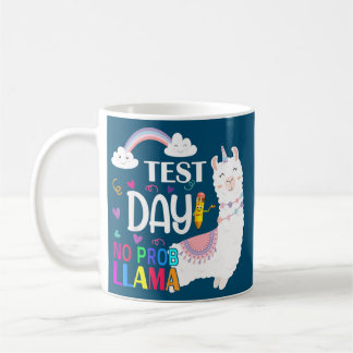 Mug Test Day No Prob llama Llama Teacher Exam Testing