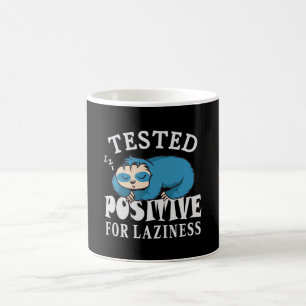 Mug Testé positif pour la paresse Sloth