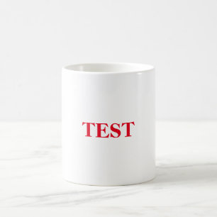 Mug Tester la boue rouge