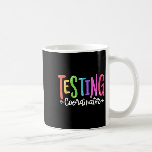 Mug Testing Coordinator Test Day Exam Motivational Squ (Droite)