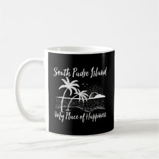 Mug Texas Beach Ma Place De Hapess South Padre Island