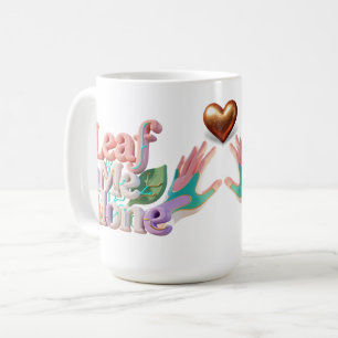 Mug Texte 3D Punny Leaf Me Alone