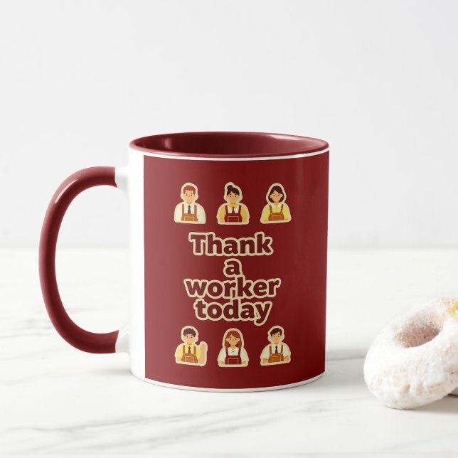 Mug Thank a Worker Today Appreciation Shirt – Labor (Avec donut)