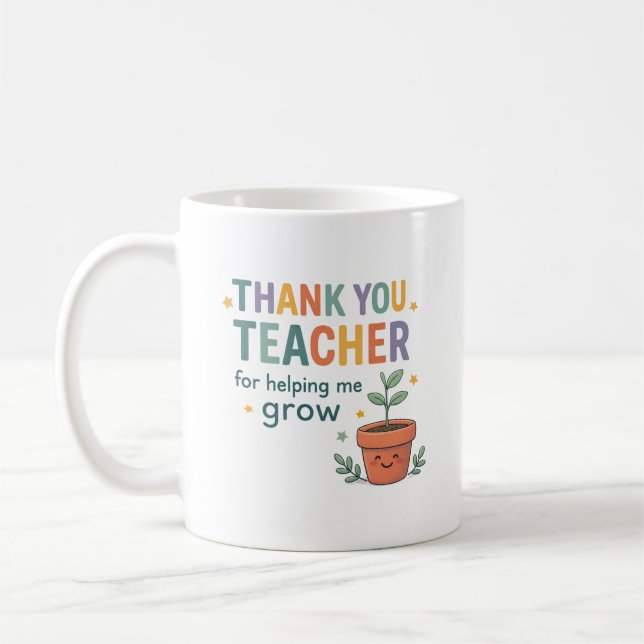 Mug Thank You Teacher Grow Appreciation (Gauche)