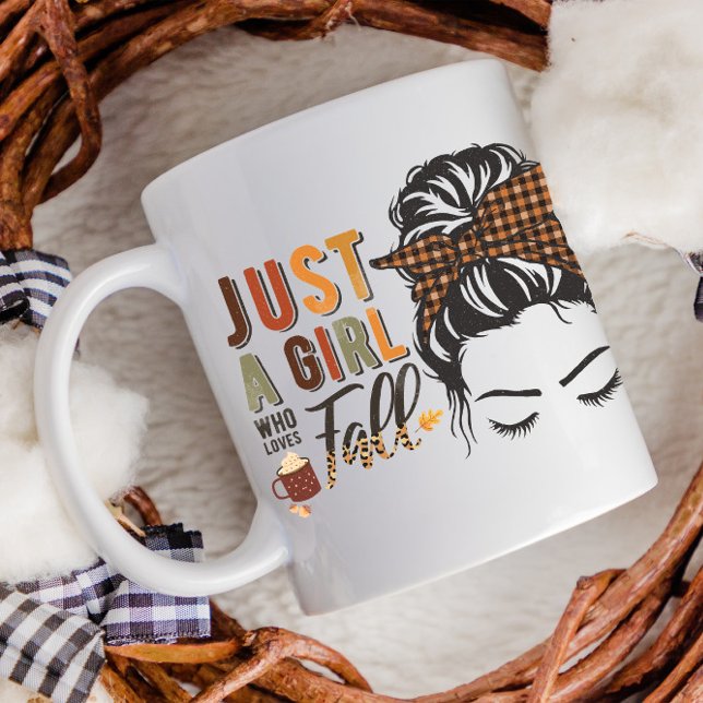 Mug Thanksgiving Just a Girl Who Love Fall Messy Bun (Créateur téléchargé)