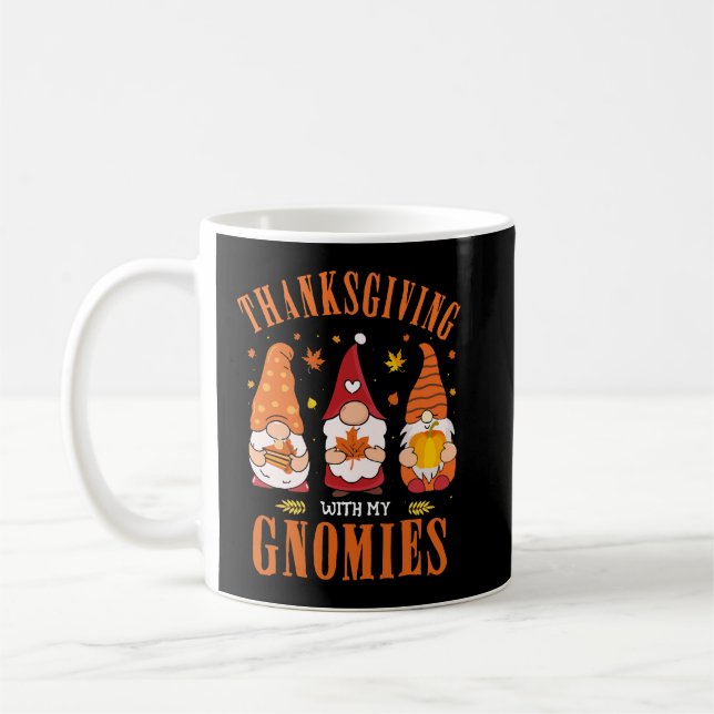 Mug Thanksgiving With My Gnomies Fall Autumn vibes (Gauche)