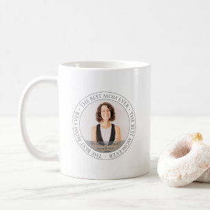 Mug The Best Mama Ever Modern Classic