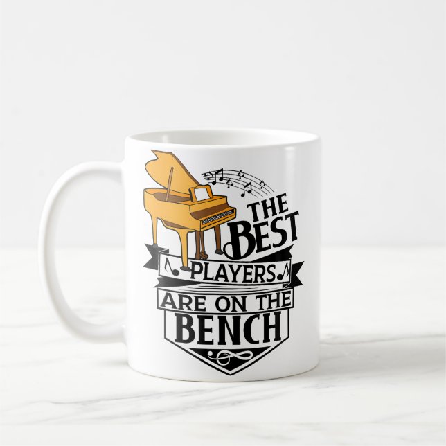 Mug The Best Players Are On The Bench - Piano And Keyb (Gauche)