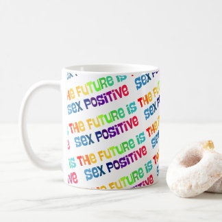 Mug The Future Is Sex-Positive