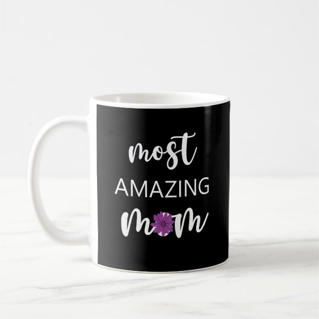 Mug The Most Amazing Mom Mother's Day Gift (Gauche)