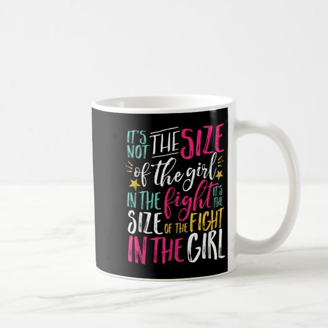 Mug The Size Of Fight In The Girl Insrational Be Stron (Droite)