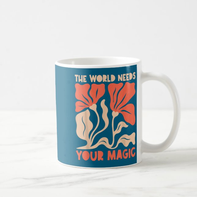 Mug The World Needs Your Magic Retro Floral Sitive Mot (Droite)
