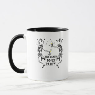 Mug Thème de Demoiselle d'Honneur Squelette Jusqu'à ce