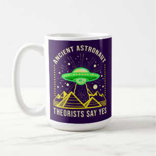 Mug Théoristes des astronautes anciens disent oui Théo