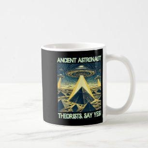 Mug Théoristes des astronautes anciens, Dites Oui - Al