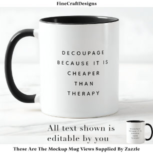Mug Thérapie de découpage BW03 Nouveauté Amusant Artis