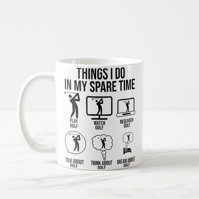 Mug Things I Do In My Spare Time Golf Player Golfing P (Gauche)