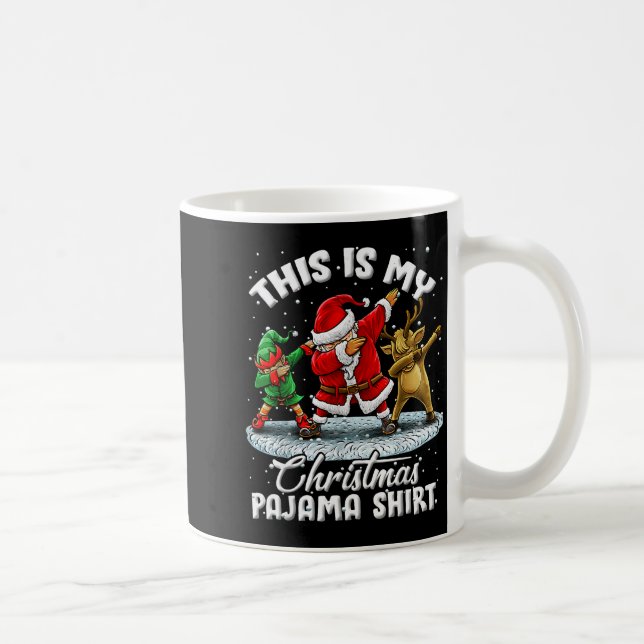 Mug This Is My Christmas Pajama Dabbing Santa Elf Paja (Droite)