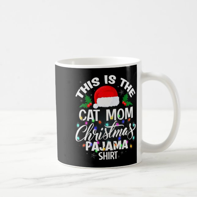 Mug This Is The Cat Mom Christmas Pajama Shirt Men Wom (Droite)