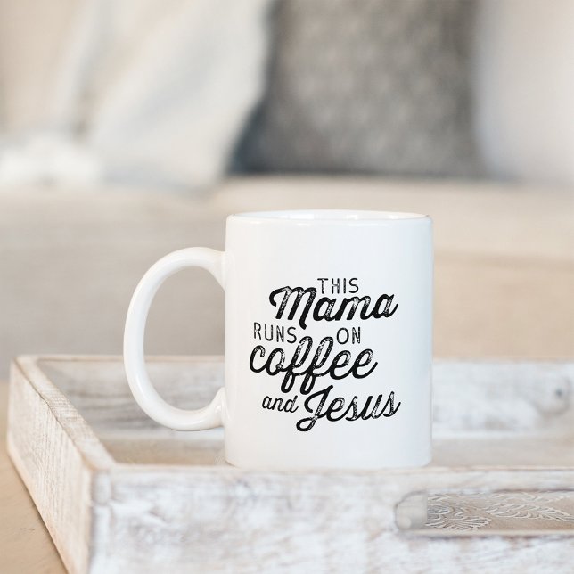 Mug This Mama Runs on Coffee & Jesus (Créateur téléchargé)