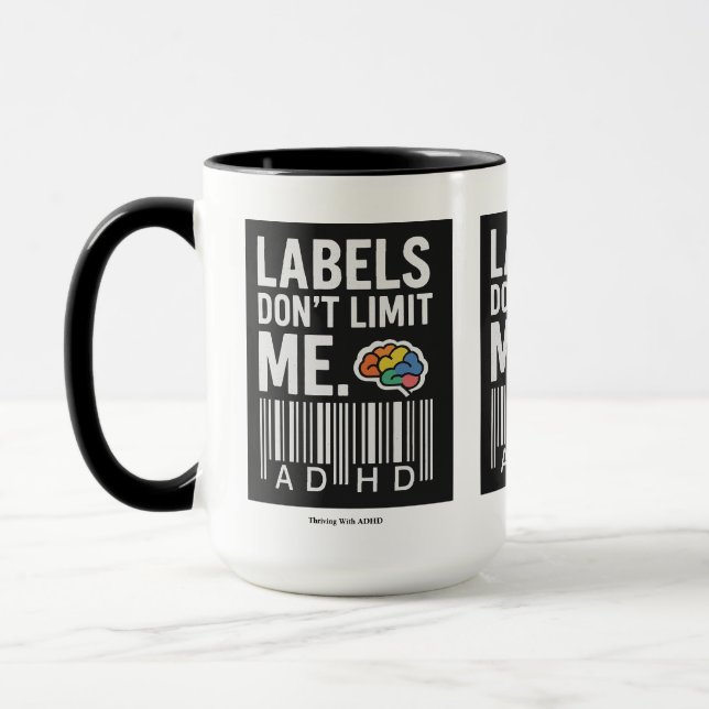 Mug Thriving With ADHD*Lables Dont Limit Me (Gauche)