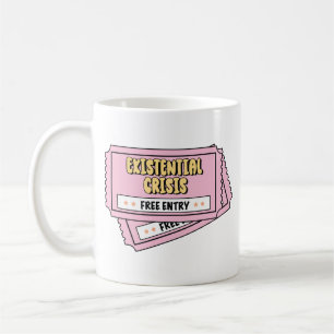 Mug Ticket drôle de crise existentielle
