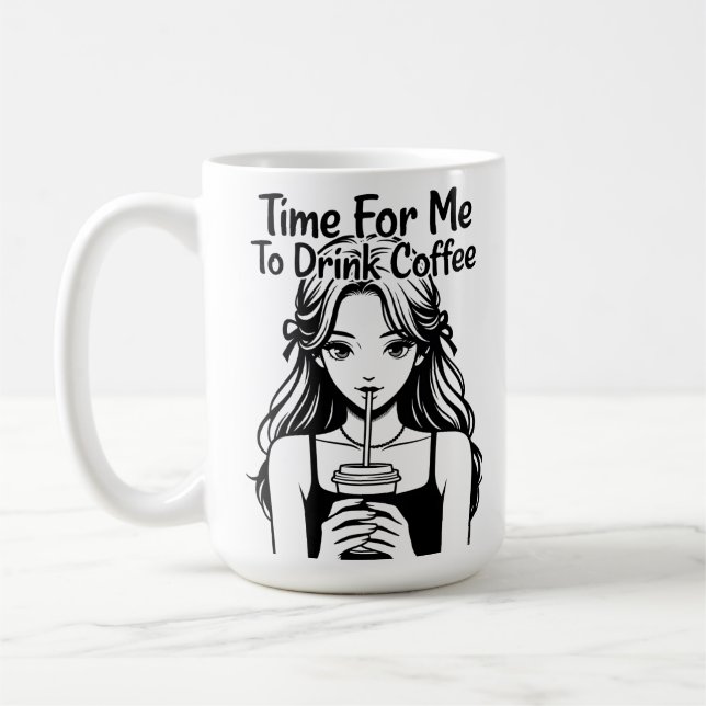 Mug Time for me to drink coffee (Gauche)