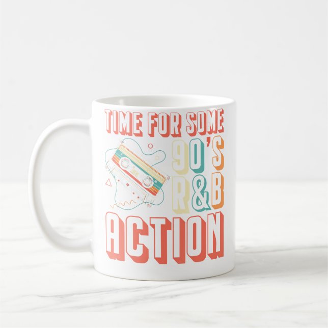 Mug Time For Some 90S Rb Action Music Lover (Gauche)