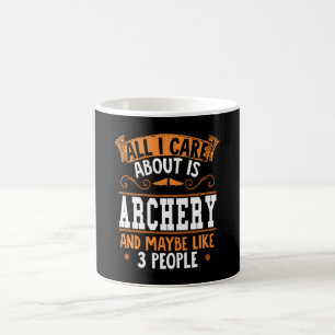 Mug Tir À L'Arc - Tout Ce Qui M'Intéresse, C'Est Le