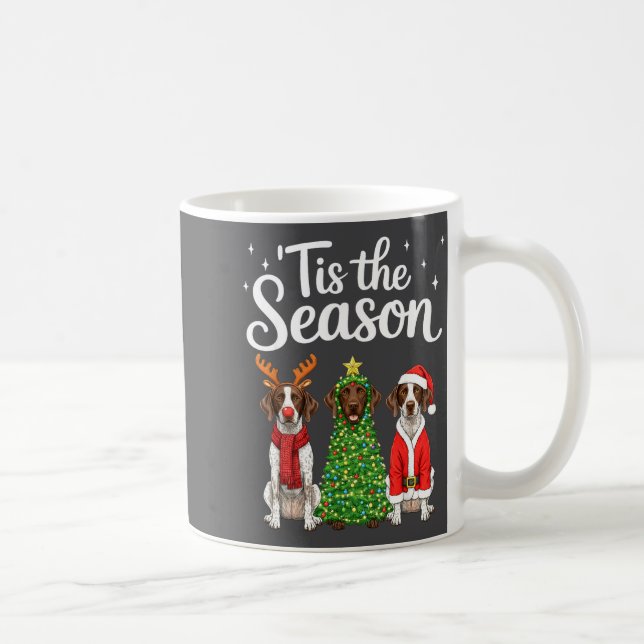 Mug Tis The Season German Shorthaired Inter Christmas  (Droite)