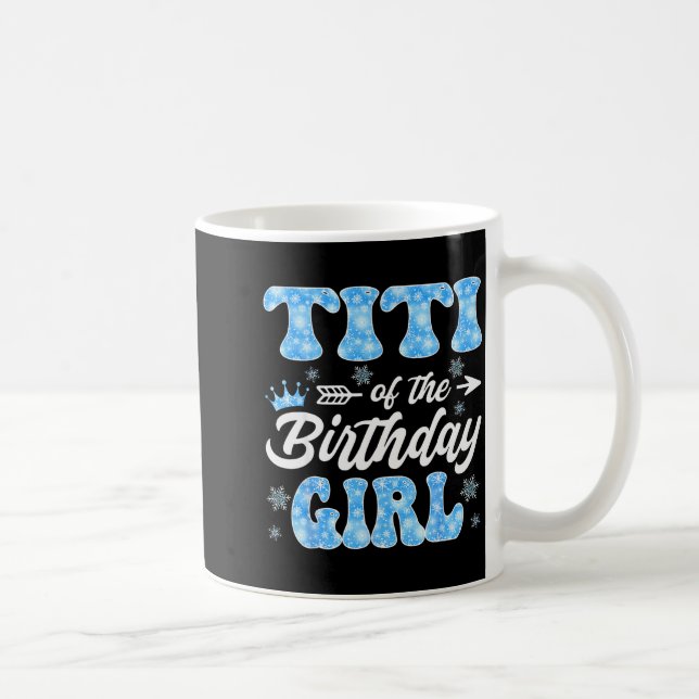 Mug Titi Of The Birthday Girl Snowflakes Winter Christ (Droite)