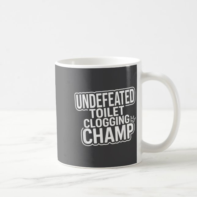 Mug Toilet Champion Clogging Undefeated (Droite)