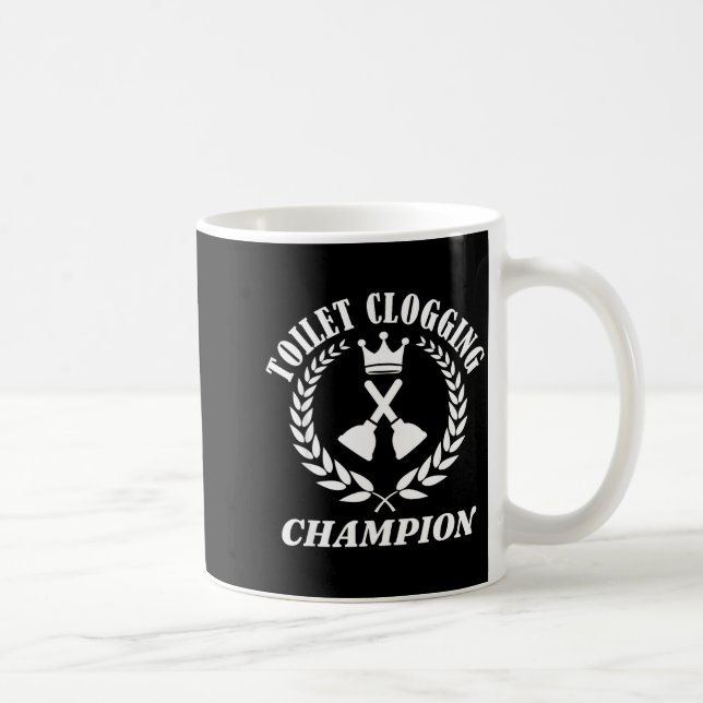 Mug Toilet Clogging Chamon Funny Sarcastic  (Droite)