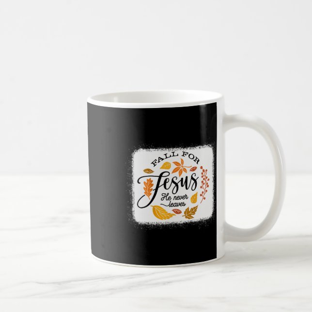Mug Tomber Pour Jésus Il N'A Jamais Feuille (Droite)