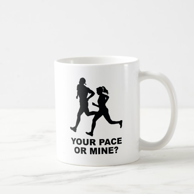 Mug Ton Pace Ou Le Mien ? (Droite)